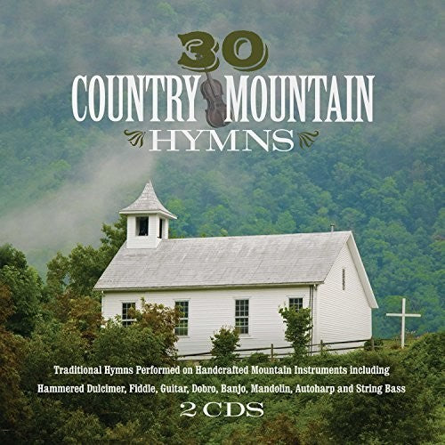 Various Artists: 30 Country Mountain Hymns  [ CD ]
