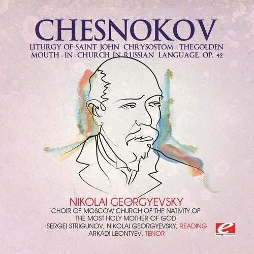 Pavel Chesnokov: Chesnokov / Liturgy of Saint John Chrysostom  [ CD ]