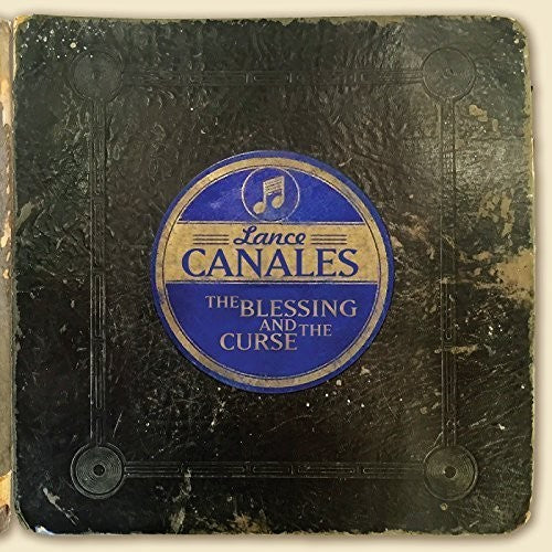 Lance Canales & the Flood: The Blessing and The Curse  [ CD ]