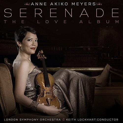 Meyers / London Symphony Orchestra / Lockhart: Serenade: The Love Album  [ CD ]