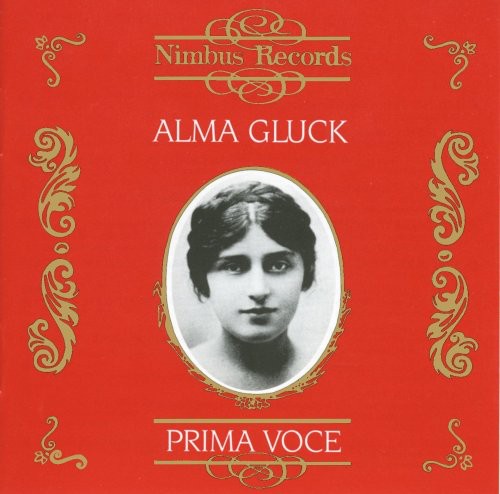 Alma Gluck: Recordings 1911-1917  [ CD ]