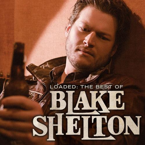 Blake Shelton- Loaded: The Best of - LP