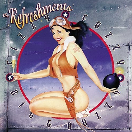 Refreshments- Fizzy Fuzzy Big & Buzzy [Vinyl] - LP