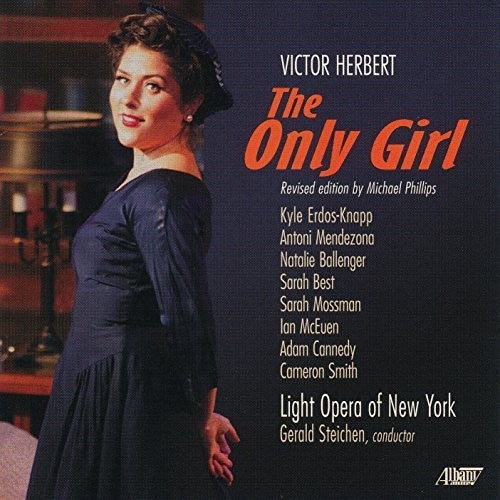 Herbert, Victor / Steichen, Gerald: Victor Herbert: The Only Girl  [ CD ]