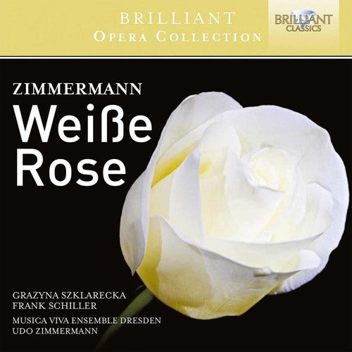 Zimmermann / Szklareck / Musica Viva Ensemble: Udo Zimmermann: Weisse Rose  [ CD ]