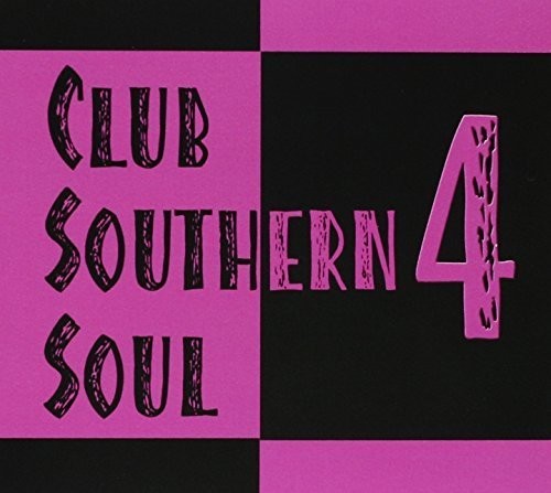 Various Artists: Club Southern Soul 4 / Various  [ CD ]