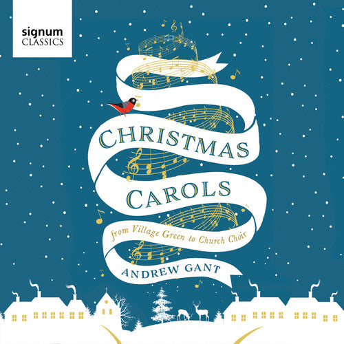 Gant / Gant, Andrew: Christmas Carols - from Village Green to Church  [ CD ]