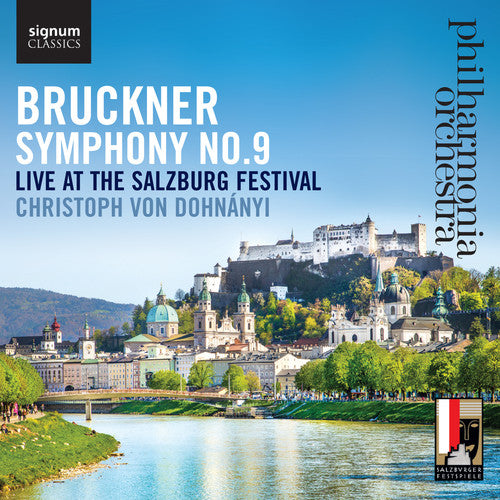 Bruckner / Philharmonia Orchestra / Dohnanyi: Symphony No. 9 Live at the Salzburg Festival  [ CD ]