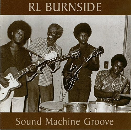 R.L. Burnside: Sound Machine Groove  [ CD ]