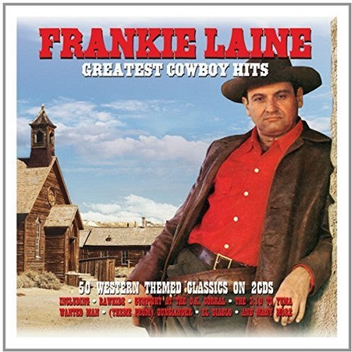 Frankie Laine: Greatest Cowboy Hits  [ CD ]