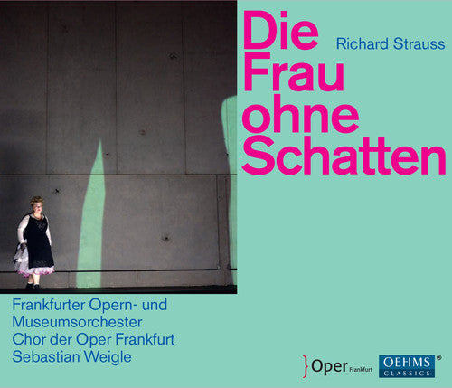 Strauss / Frankfurt Opera House & Museum's Orch: Die Frau Ohne Schatten  [ CD ]