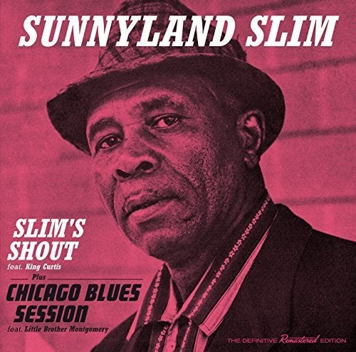 Sunnyland Slim: Slim's Shout / Chicago Blues Session  [ CD ]