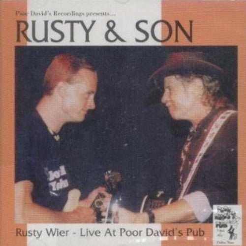 Rusty Weir: Rusty & Son Live at Poor David's Pub  [ CD ]