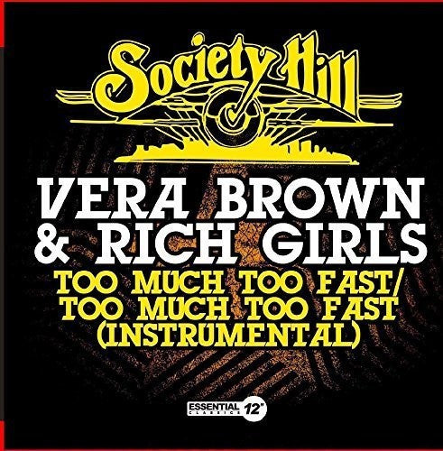 Vera Brown & Rich Girls: Too Much Too Fast - CD