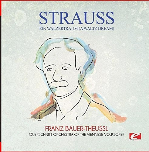 Strauss: Ein Walzertraum (A Waltz Dream)  [ CD ]