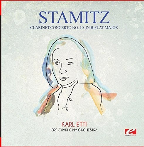 Stamitz: Clarinet Concerto No. 10 in B-Flat Major  [ CD ]