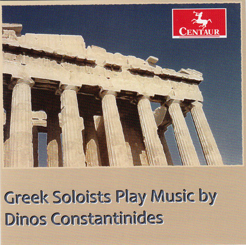 Constantinides / Louisian Sinfonietta: Greek Soloists Play Music By Dinos Constantinides  [ CD ]