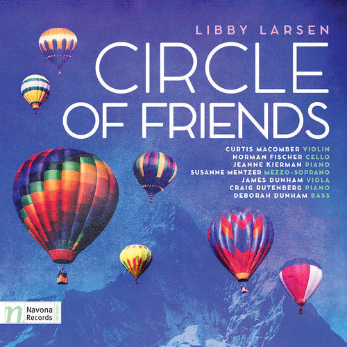 Larsen / Macomber / Fischer / Kierman / Mentzer: Libby Larsen: Circle of Friends  [ CD ]