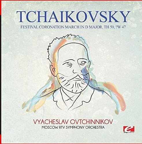Tchaikovsky: Tchaikovsky: Festival Coronation March in D Major, TH 50, CW 47  [ CD ]