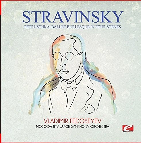 Stravinsky: Stravinsky: Petruschka, ballet burlesque in four scenes  [ CD ]