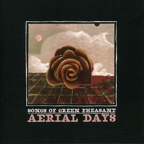 Songs of Green Pheasant: Aerial Days  [ CD ]