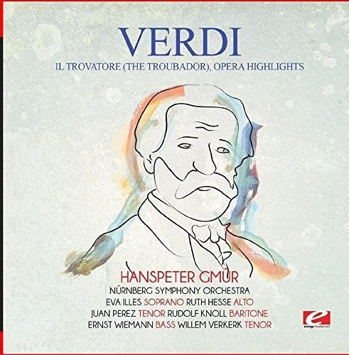 Verdi: Verdi: Il trovatore (The Troubador), Opera Highlights  [ CD ]
