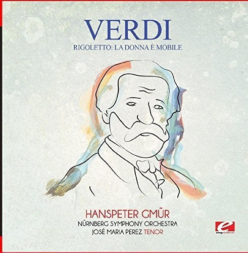 Verdi: Verdi: Rigoletto: La donna A mobile  [ CD ]