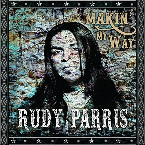 Rudy Parris: Makin' My Way  [ CD ]