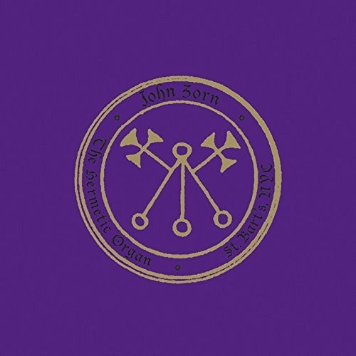 John Zorn: E Hermetic Organ Vol. 4 - St. Bartholomew's  [ CD ]