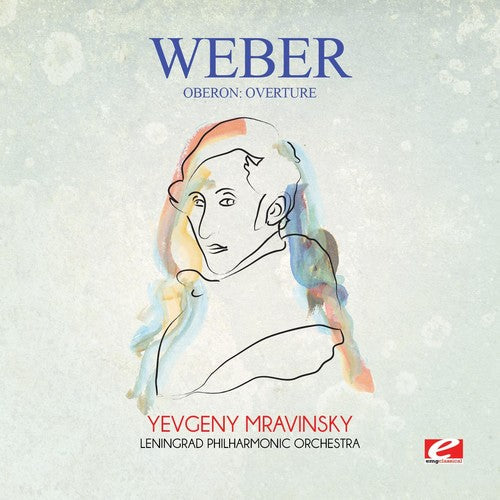 Von Weber: Weber: Oberon: Overture  [ CD ]