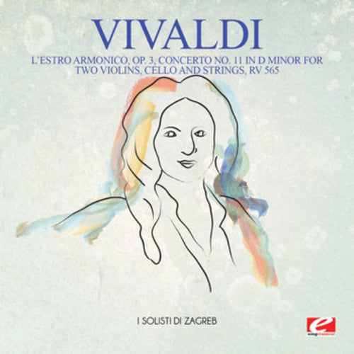 Vivaldi: Vivaldi: L'Estro Armonico, Op. 3, Concerto No. 11 in D Minor for twoviolins, cello and strings, RV 565  [ CD ]