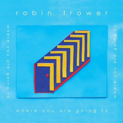 Robin Trower: Where You Are Going To  [ CD ]