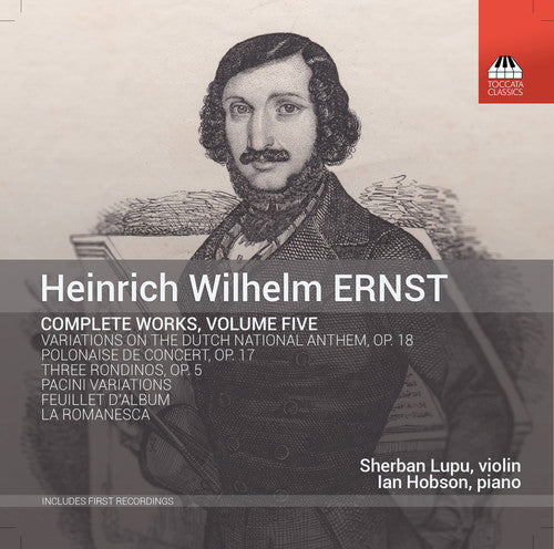 Ernst / Lupu / Hobson: Ernst: Complete Works, Vol. 5  [ CD ]
