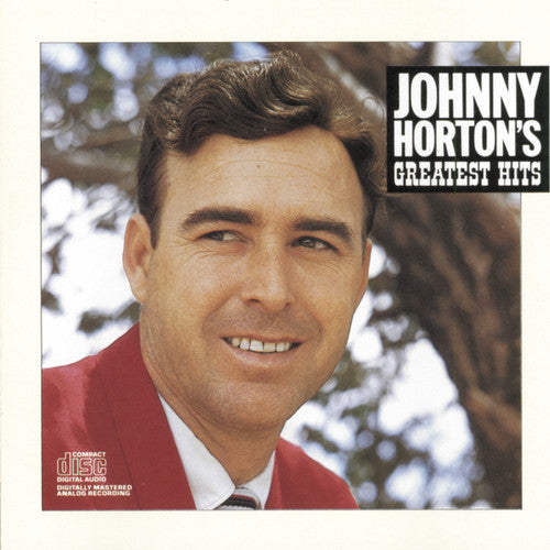 Johnny Horton: Greatest Hits  [ CD ]