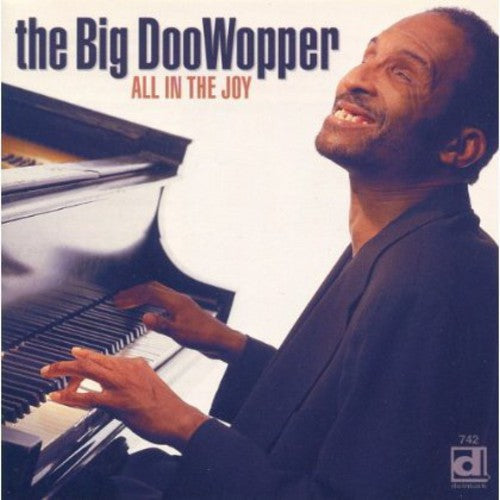 The Big DooWopper: All in the Joy  [ CD ]
