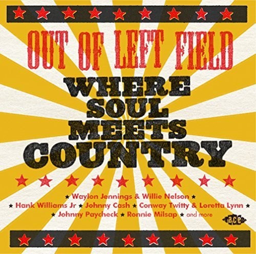 Various Artists: Out Of Left Field:Where Soul Meets Country / Var  [ CD ]