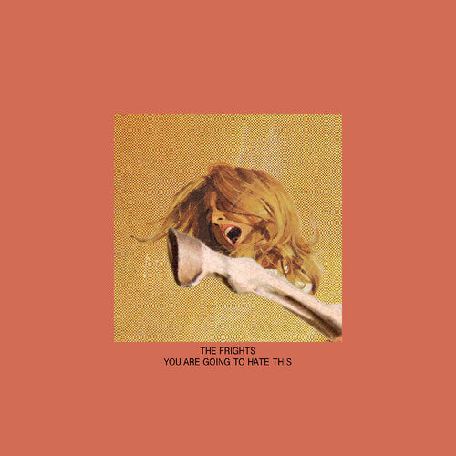 The Frights: You Are Going To Hate This - VINYL