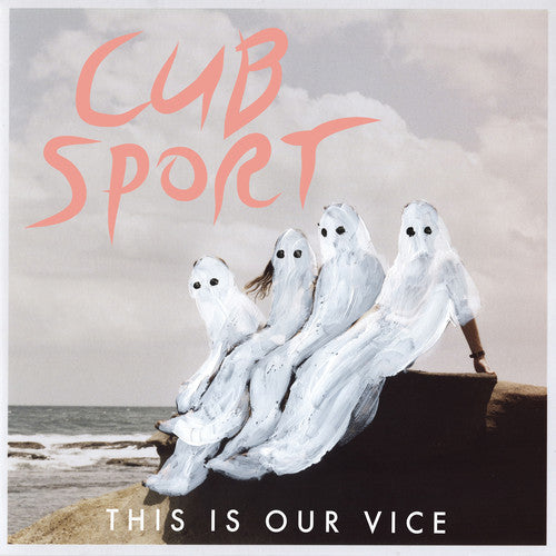 Cub Sport: This Is Our Vice - CD