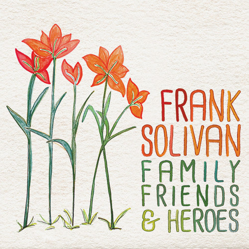 Frank Solivan: Family Friends & Heroes  [ CD ]