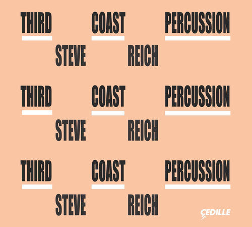 Reich / Third Coast Percussion / Friend / Hagen: Third Coast Percussion - Steve Reich  [ CD ]