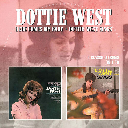 Dottie West: Here Comes My Baby / Dottie West Sings  [ CD ]
