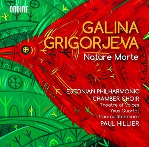 Grigorjeva / Estonian Philharmonic Chamber Choir: Galina Grigorjeva: Works for Chamber Choir & Chamber Ensembles  [ CD ]