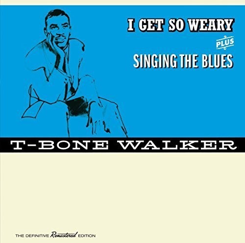 T-Bone Walker: I Get So Weary / Singing the Blues + 4 Bonus  [ CD ]