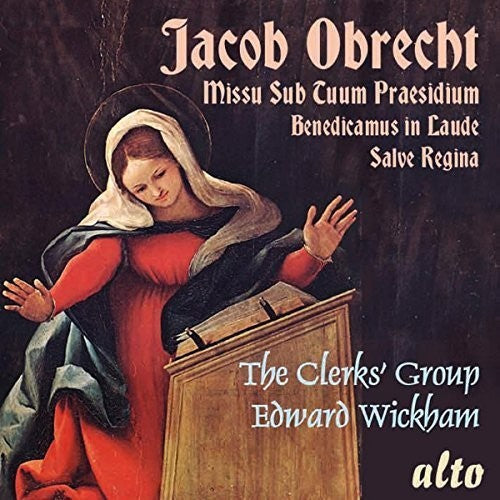 Obrecht / Clerks Group / Wickham: OBRECHT: Missa Sub Tuum Praesidium, 5 Motets  [ CD ]