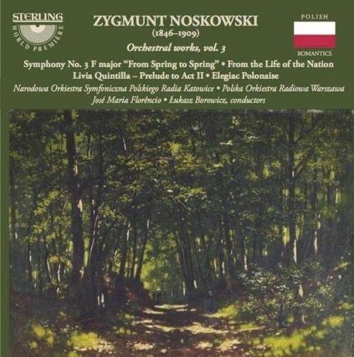 Noskowski / Narodowa Orkiestra Symfoniczna Olskieg: Orchestral Works Volume 3  [ CD ]