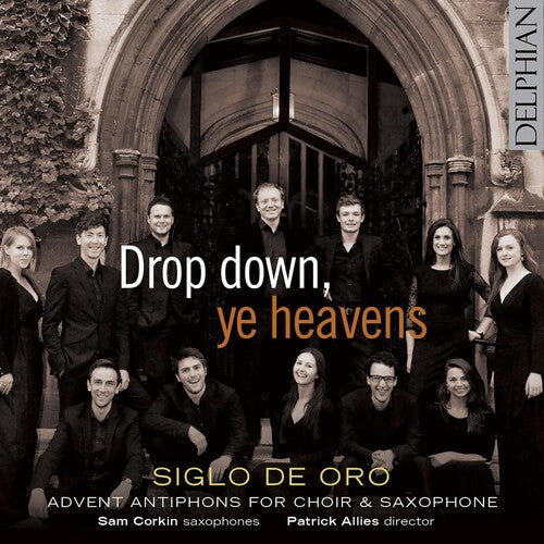 Allain / Allwood / Siglo De Oro / Corkin / Allies: Drop Down Ye Heavens  [ CD ]