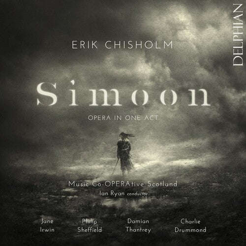 Chisholm / Irwin / Drummond / Ryan: Erik Chisholm: Simoon  [ CD ]
