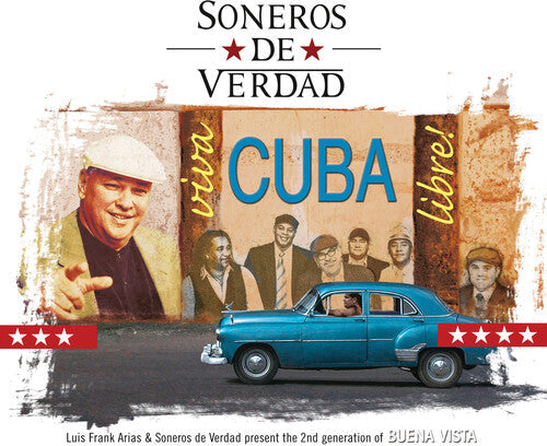 Soneros de Verdad: Viva Cuba Libre - CD