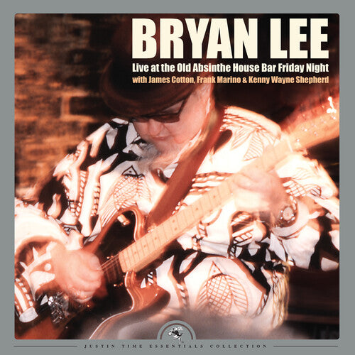 Bryan Lee: Live At The Old Absinthe House Bar... Friday Night [ LP ]