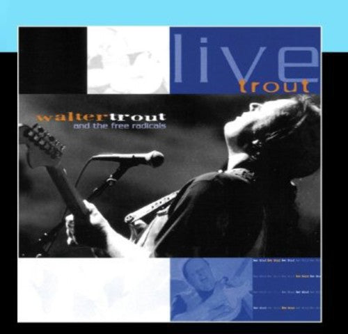 Walter Trout: Live Trout: Recorded At The Tampa Blues Fest March 2000  [ CD ]